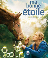 Смотреть Онлайн Моя прекрасная звезда / Ma bonne etoile [2012]